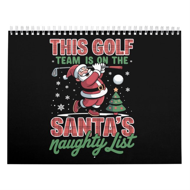 Golf Team Is On Santa's Naughty List Xmas Santa  Calendar (Cover)