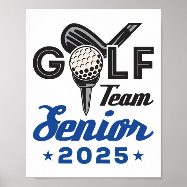 Golf Team Senior 2025 Graduation Night Cl Of 2025  Poster (Front)