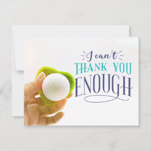 Golf Thank you card I can't thank you enough