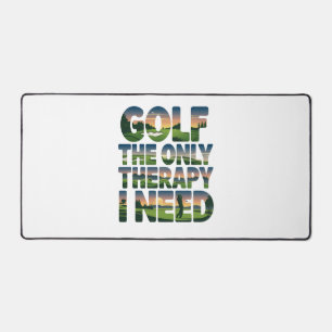 Golf the Only Therapy, Trendy Desk Mat