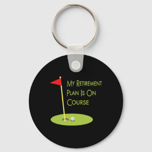 Golf Themed Gift For Retiree My Retirement Plan Is Key Ring
