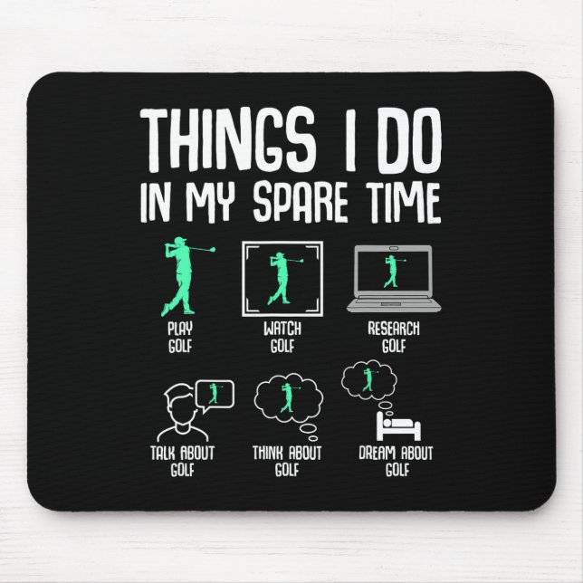 Golf Things I Do In My Spare Time Golfer Kids Boys Mouse Pad (Front)