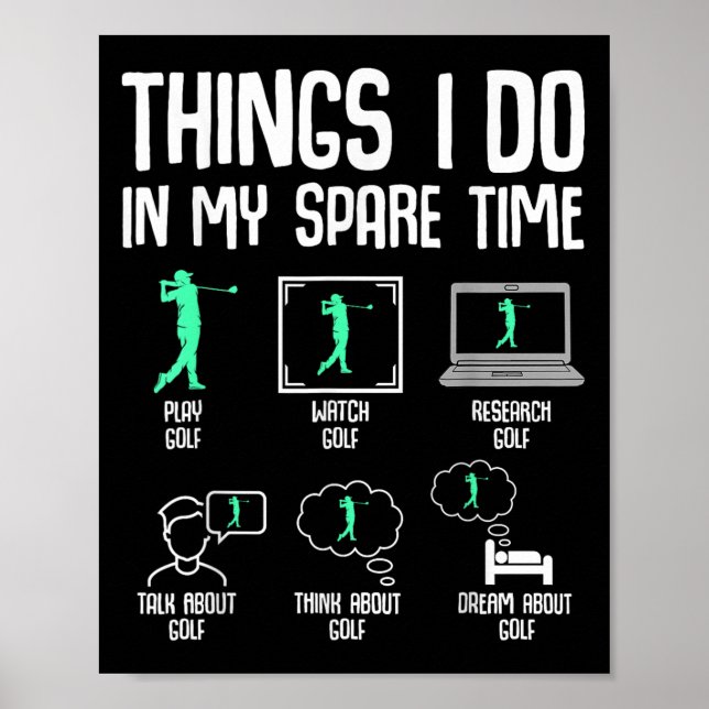 Golf Things I Do In My Spare Time Golfer Kids Boys Poster (Front)