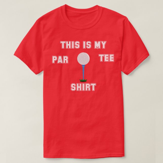 Golf   This Is My Par Tee  (Design Front)