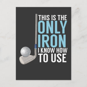 Golf - This Is The Only Iron Postcard