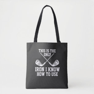 Golf - This Is The Only Iron Tote Bag
