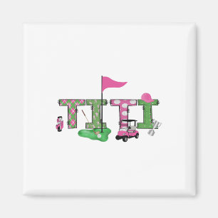 Golf Titi Pink Hole In One Golf 1st Birthday Girl Magnet