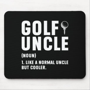 Golf Uncle Definition Golfer Uncle Of A Golf Playe Mouse Pad