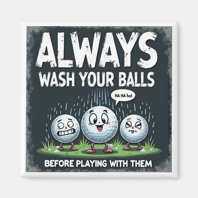 Golf Wash Your Balls Magnet (Front)