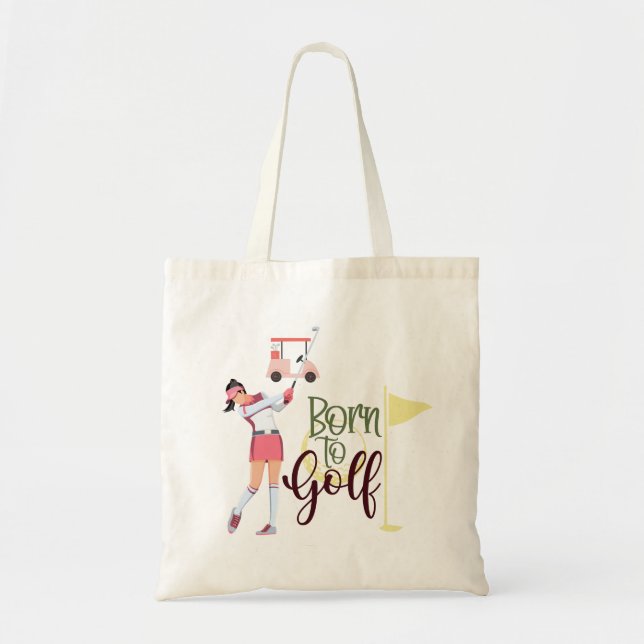 Golf Woman born to golf Tote Bag (Front)