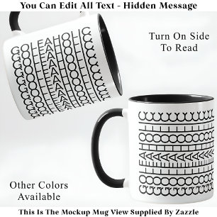 Golfaholic Hidden Message 140BW Funny Golf Mug