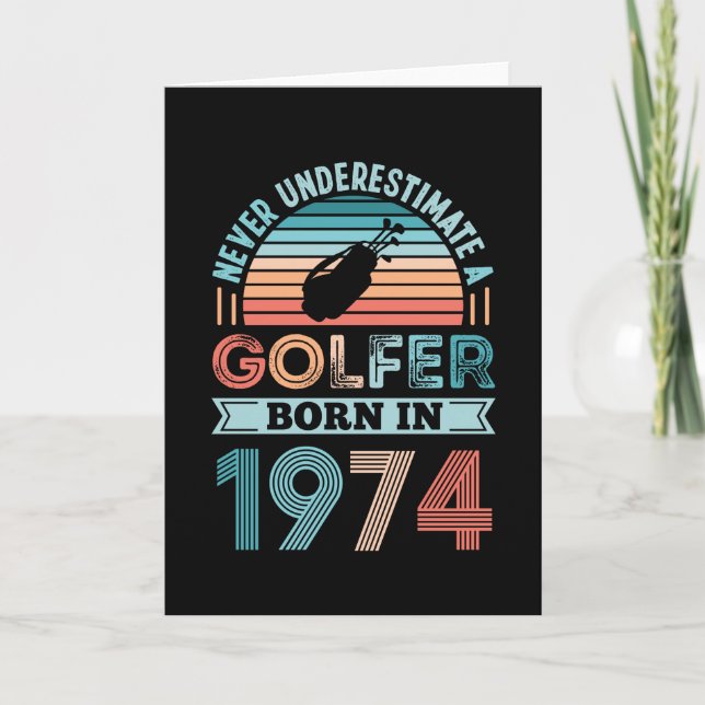 Golfer born 1974 Golfing 50th Birthday Gift Dad Card (Front)