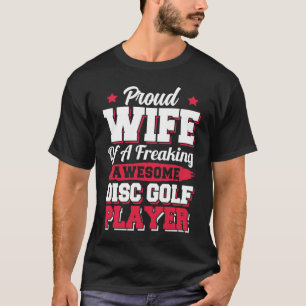 Golfer Coach Frisbee Disc Golf Player Wife T-Shirt