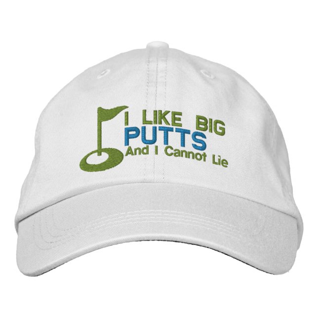 Golfer I Like Big Putts Embroidered Hat (Front)
