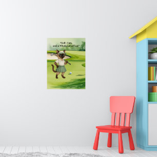Golfer is on putting green for Siamese Cat lovers Poster