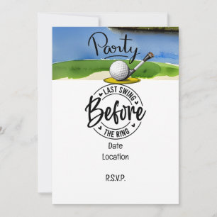 Golfer last swing before the ring Bachelor Party  Invitation