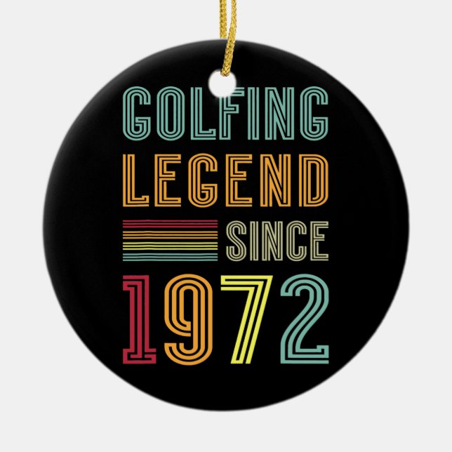 Golfer Legend 1972 50th Birthday Golf 50 Years Ceramic Ornament (Front)