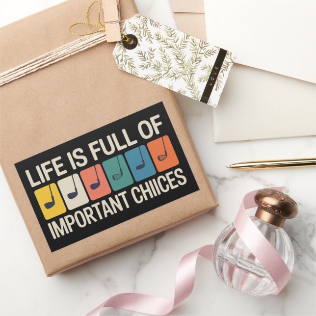 Golfer Life is Full of Important Choices Golf Rectangular Sticker (Gifting)