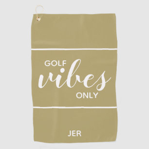 Golfer Quote Golf Vibes Only Personalised Gold Golf Towel