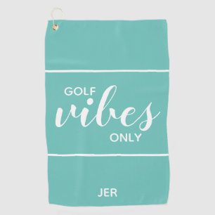 Golfer Quote Golf Vibes Only Personalised   Teal Towel