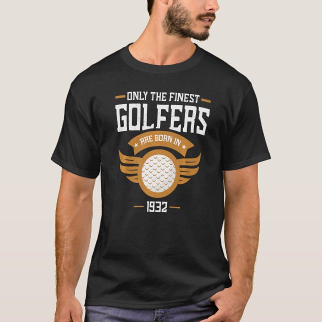 Golfing 1932 90th Birthday  90 Year Old Golfer T-Shirt (Front)