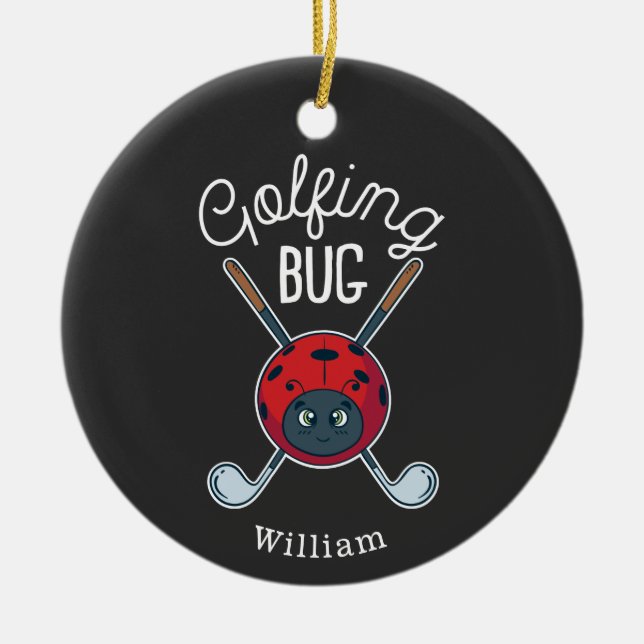Golfing Bug Sports Gag Novelty Golf Ceramic Ornament (Front)