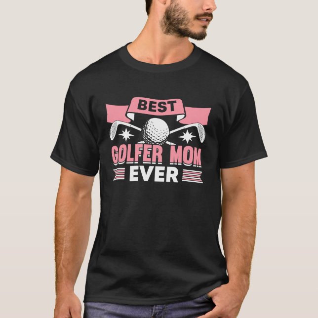 Golfing Golf Player Coach Mother Golfer Mom T-Shirt (Front)
