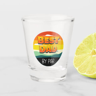 Golfing Golfer Dad Best Dad By Par Shot Glass