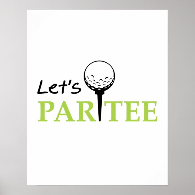 Golfing Golfer Let's Par Golf Funny Party Poster (Front)