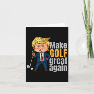 Golfing Pro-trump - Make Golf Great Again  Card