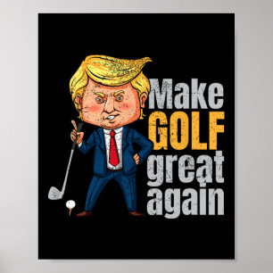 Golfing Pro-trump - Make Golf Great Again  Poster