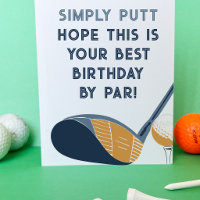 Golfing Themed Humour Funny Golfers Birthday