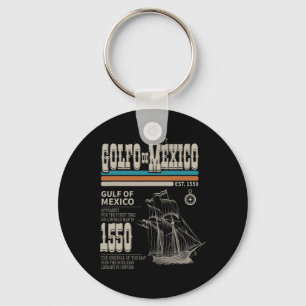 Golfo De México Est 1550 Origin Gulf Of Mexico Key Ring