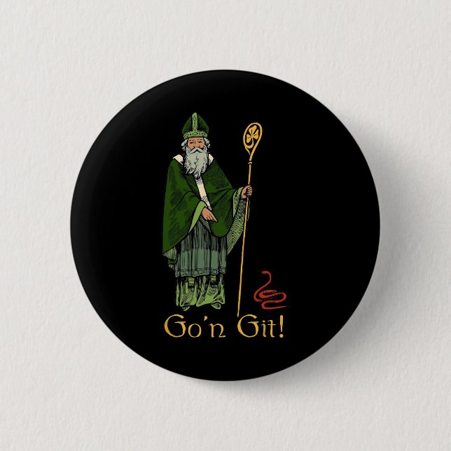 Go'n Git Funny St Patricks Day  6 Cm Round Badge (Front)