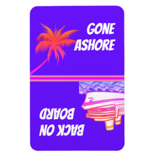 Gone Ashore Back On Board Stateroom Door Marker Magnet
