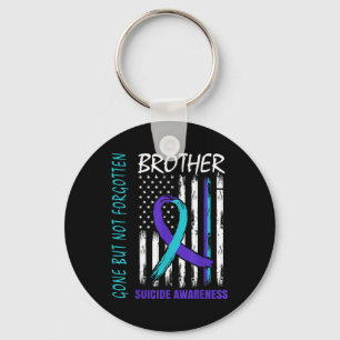 Gone But Not Forgotten Brother Suicide Awareness F Key Ring