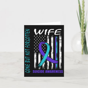 Gone But Not Forgotten Wife Suicide Awareness Flag Card