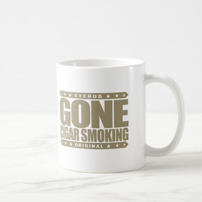 GONE CIGAR SMOKING - I Love Finest Cuban Cigars Coffee Mug (Right)