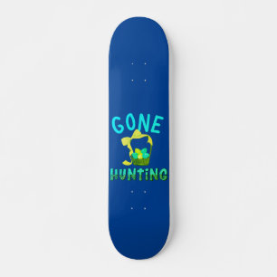 GONE EGGHUNTING funny easter egg gift Skateboard