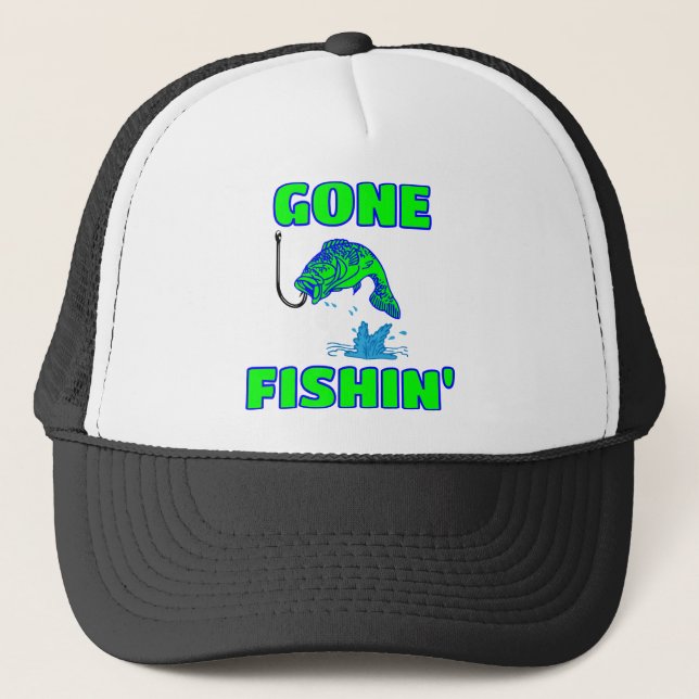 Gone Fishin Trucker Hat (Front)