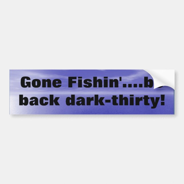 GONE FISHING BUMPER STICKER (Front)