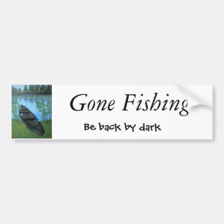 Gone Fishing Bumper Sticker