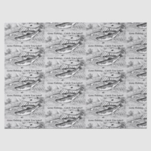 Gone Fishing Catch You Later popular design Tissue Paper