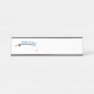 Gone Fishing Desk Name Plate
