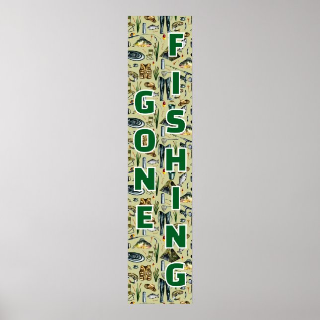 Gone Fishing Fishing Gear Home Business Poster (Front)