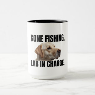 Gone Fishing. Lab in Charge. Mug