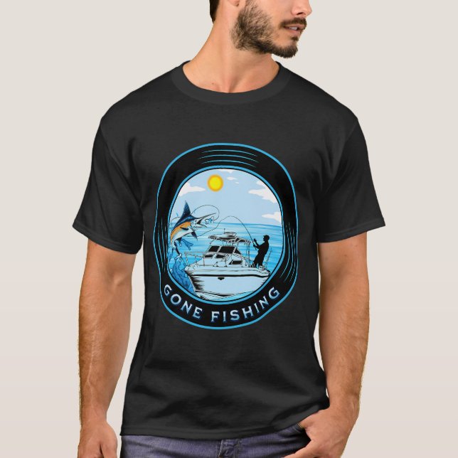 Gone Fishing T-Shirt (Front)