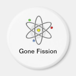 Gone Fission Magnet