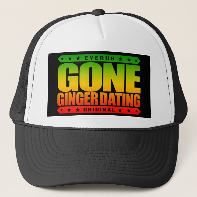 GONE GINGER DATING - I Love to Date Fiery Redheads Trucker Hat (Front)