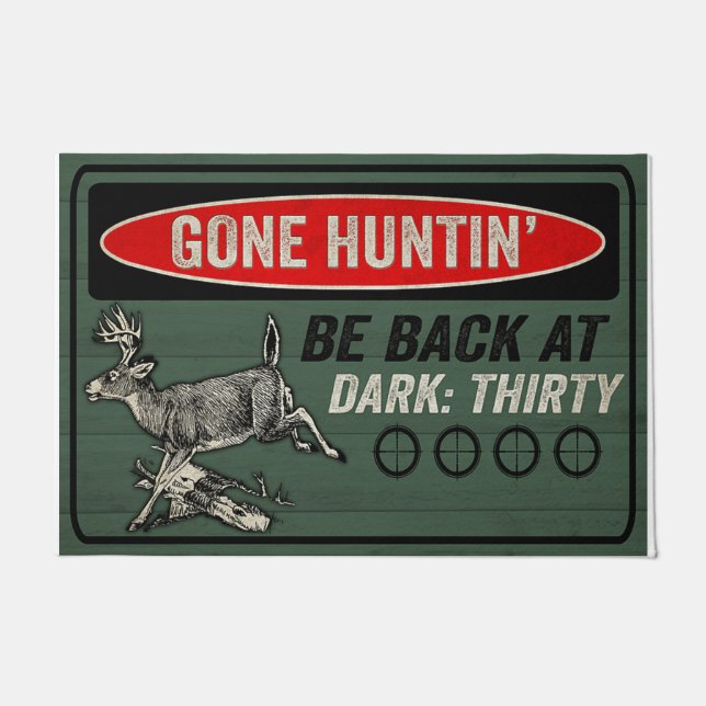 Gone Hunting Be Back At Dark Doormat (Front)